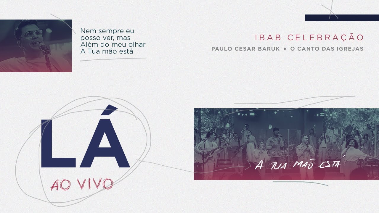 Ibab Celebração e Paulo Cesar Baruk - Lá (Ao Vivo)