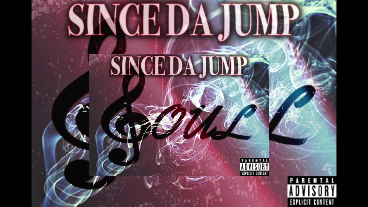 SOUL X SINCE DA JUMP( prod. by LCS)