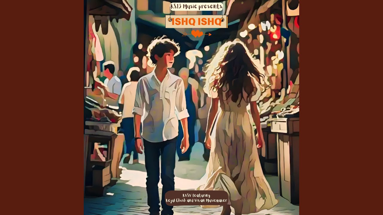 ISHQ ISHQ
