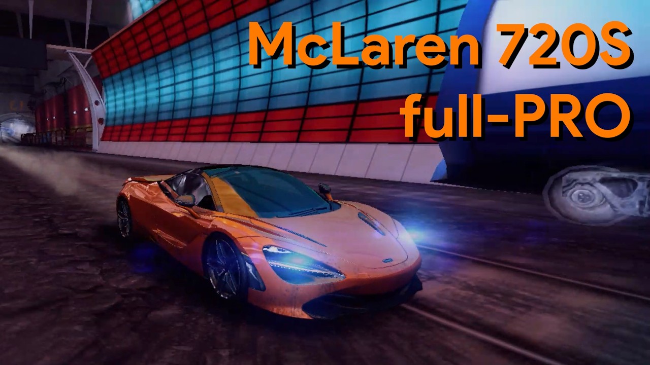 [Buffed, rank only] Asphalt 8 | McLaren 720S full-PRO (Fully upgraded)