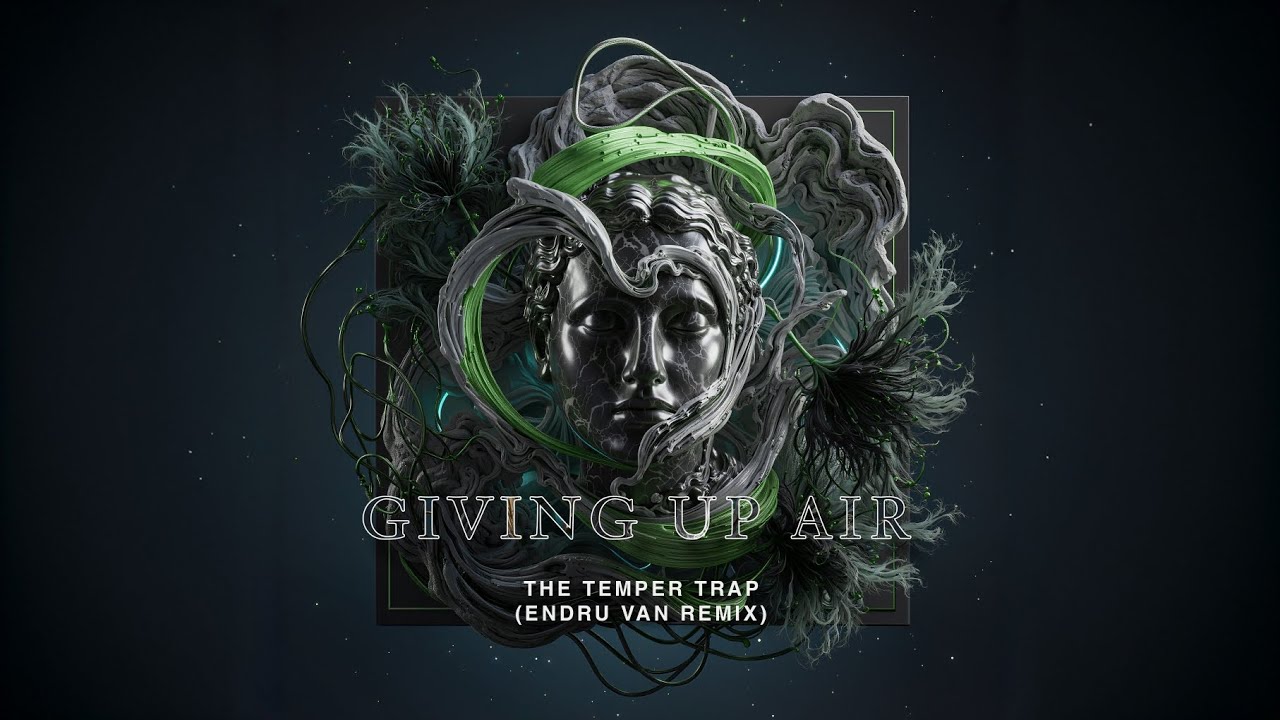 The Temper Trap - Giving Up Air (Endru Van Remix)