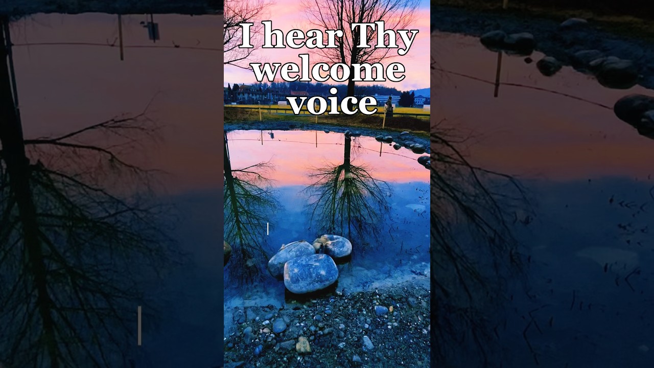 I hear Thy welcome voice #hymn #hymnsoffaith #hopebringer