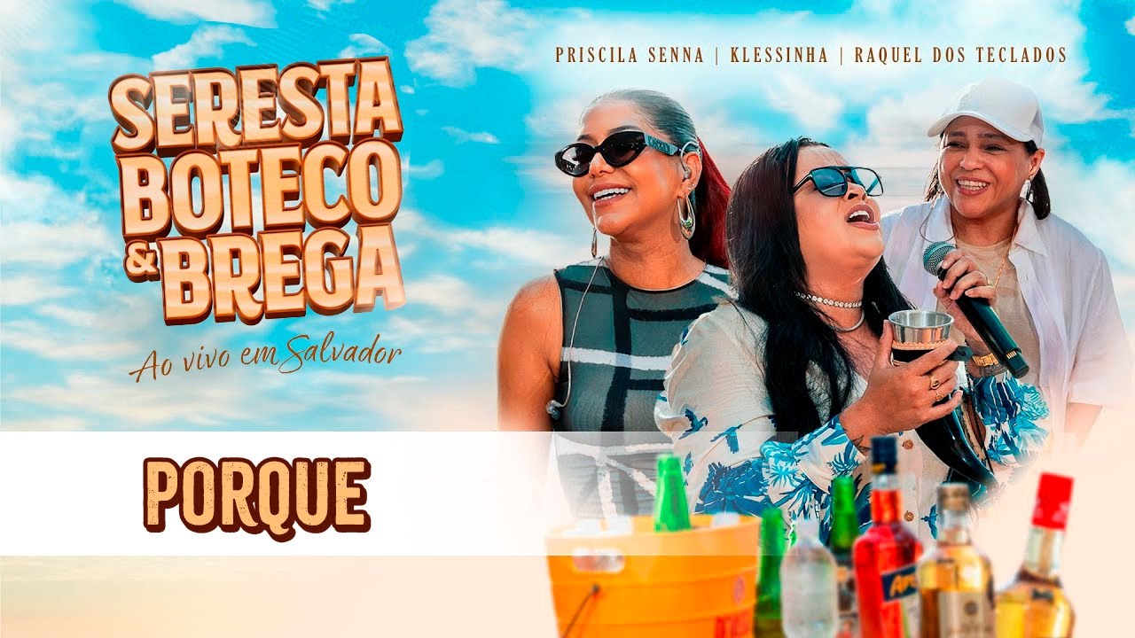 Porque - Seresta Boteco & Brega (Ao Vivo em Salvador)