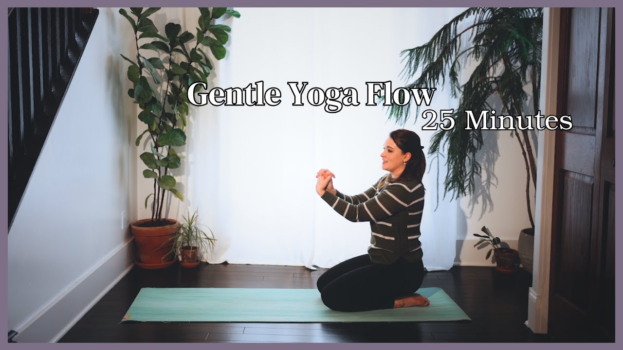 Gentle Yoga Flow - 25 Minute Yoga Flow - Body & Mind Reset + Wrist Stretches