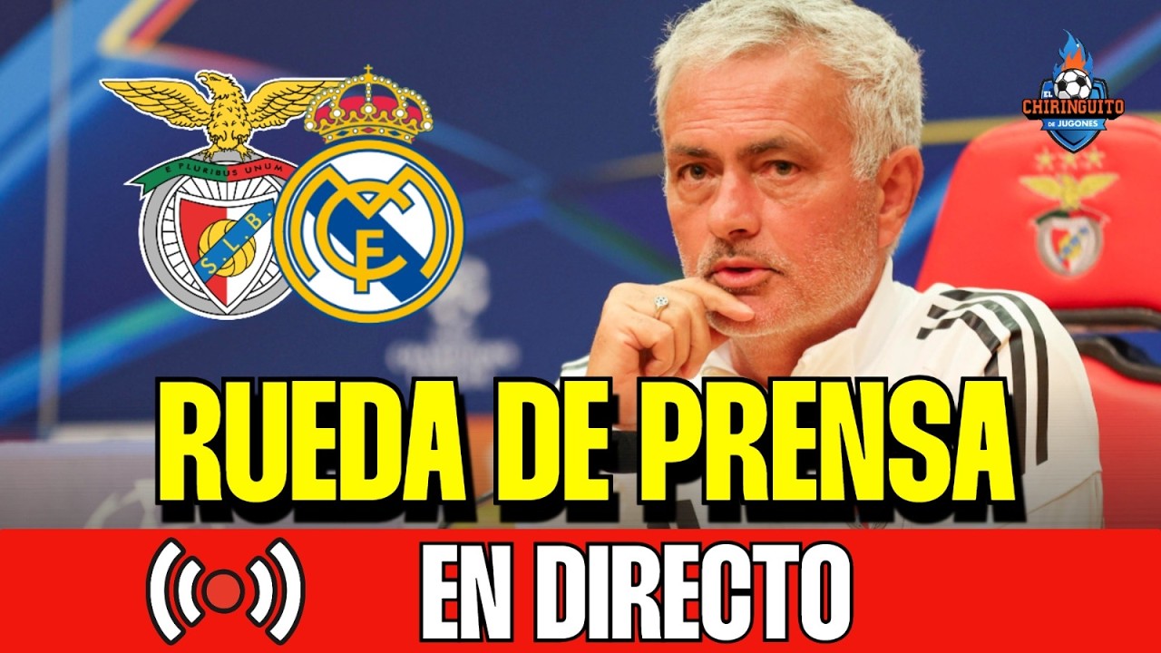 🚨🚨 ¡RUEDA DE PRENSA DE MOURINHO! | PREVIA BENFICA - REAL MADRID