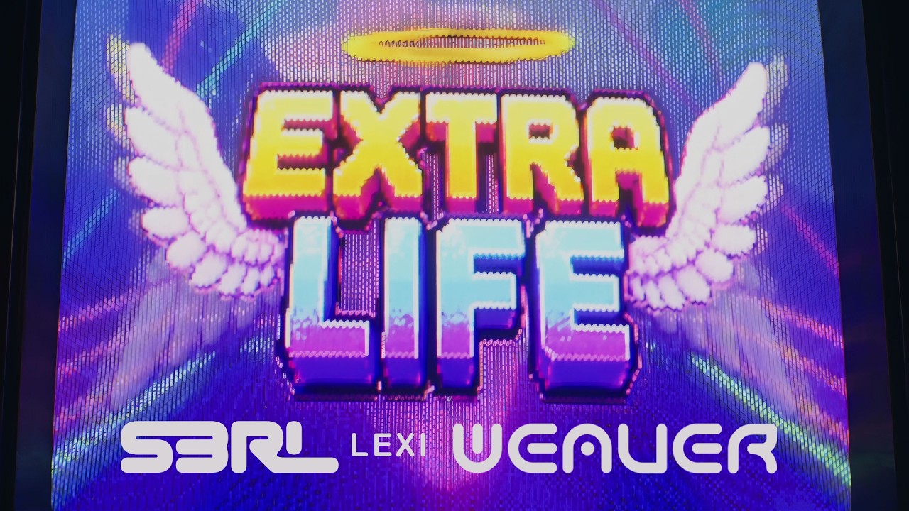 Extra Life - S3RL x Weaver ft Lexi