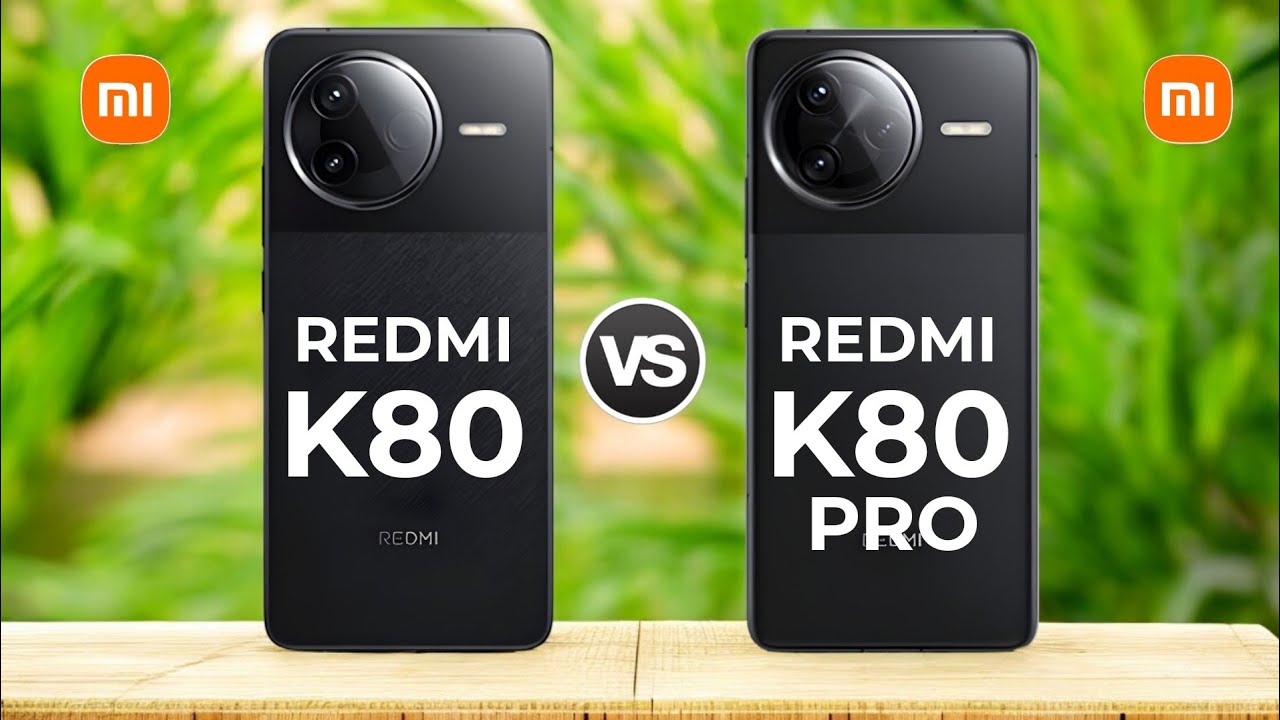 Redmi K80 Vs Redmi K80 Pro