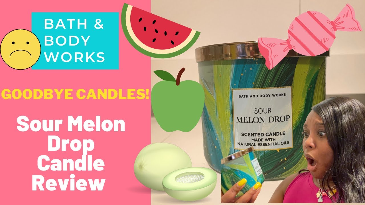BATH & BODY WORKS SOUR MELON DROP CANDLE REVIEW