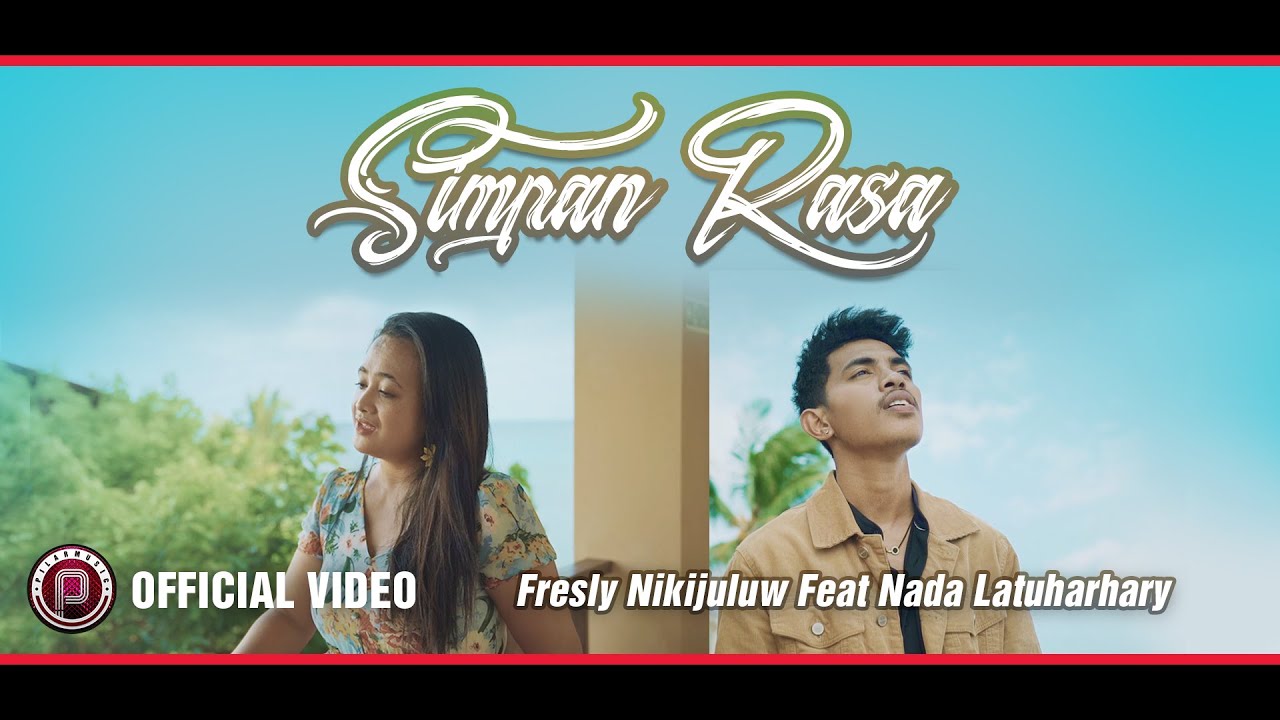 FRESLY NIKIJULUW ft NADA LATUHARHARY - Simpan Rasa (Official Video)