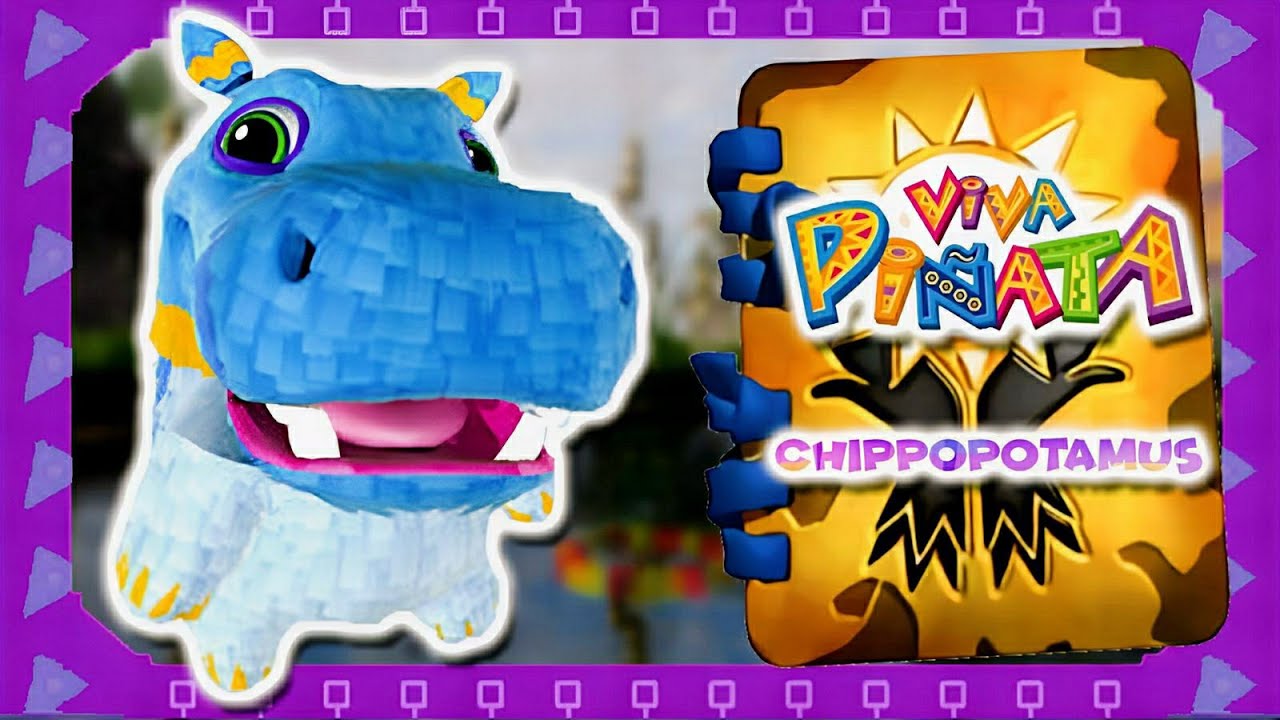 viva pinata - как получить chippopotamus