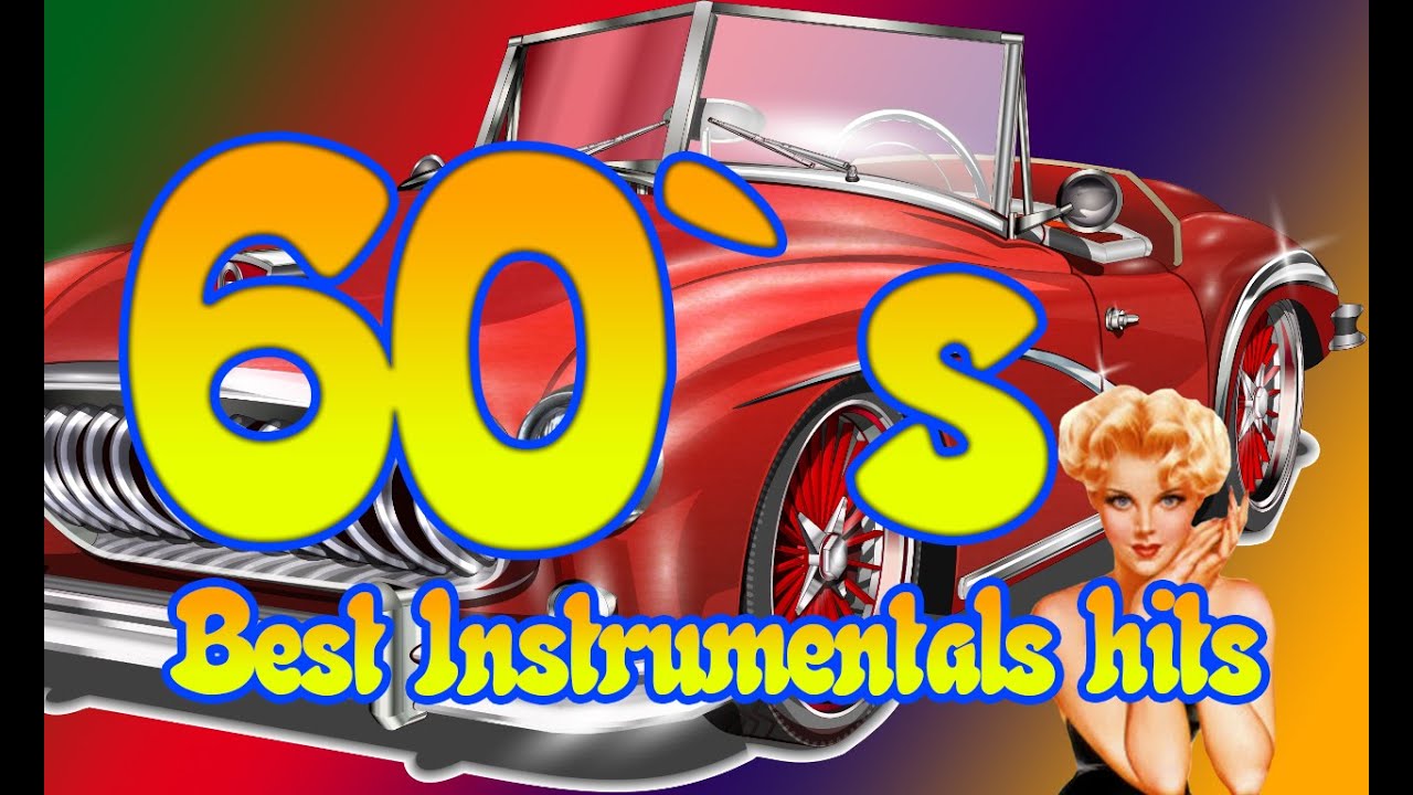 60`s !!!! Best HITS - Guitar Instrumental Version HIGH QUALITY AUDIO