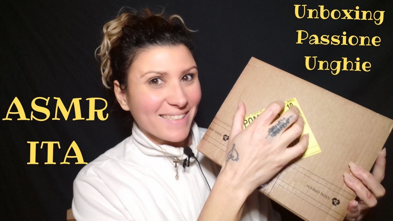 Asmr Ita // Unboxing Passione Unghie