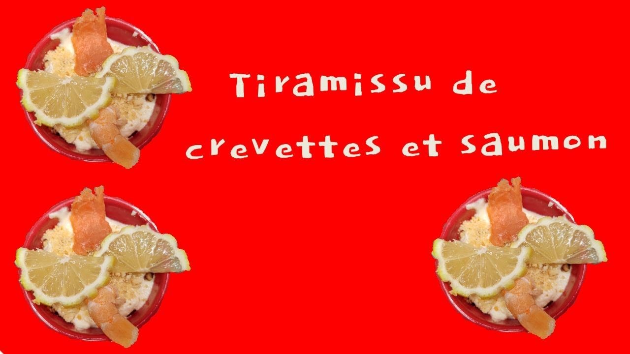 Tiramisu saumon crevettes