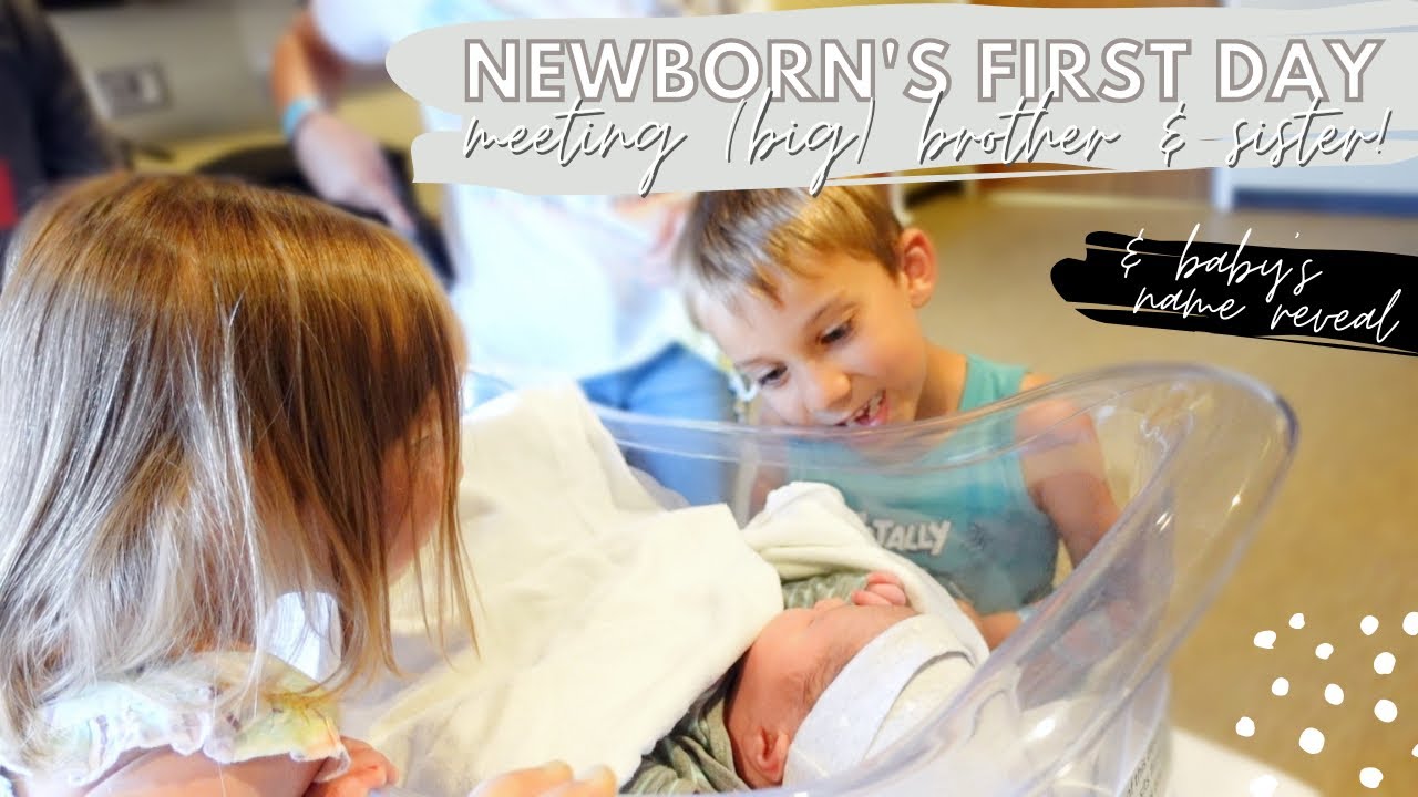 NEWBORN'S FIRST DAY || Meeting (big) Brother and Sister & Baby's Name Reveal!