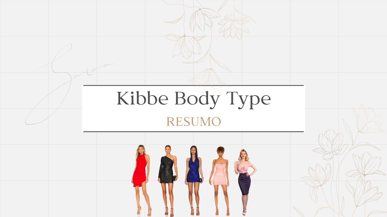 Kibbe Body Type [RESUMÃO]