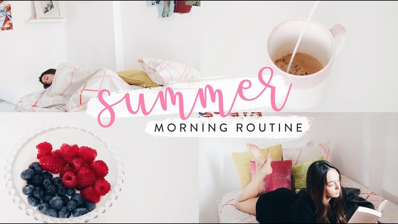 MY SUMMER MORNING ROUTINE ∙ 2017