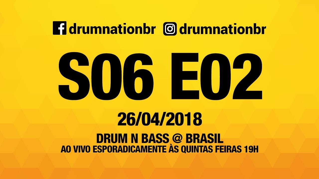 DRUMNATION LIVE @ 26.04.2018 - S06 E02