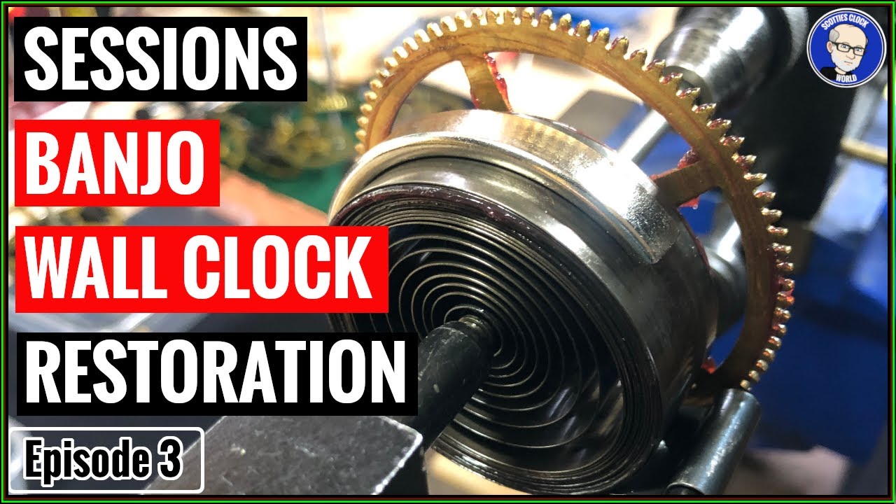 Sessions Banjo Wall Clock Restoration-Episode 3