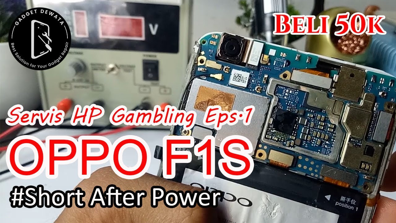 Servis Oppo F1S: IC Power Panas Setelah Ditekan On | Eps.1 Servis HP gambling