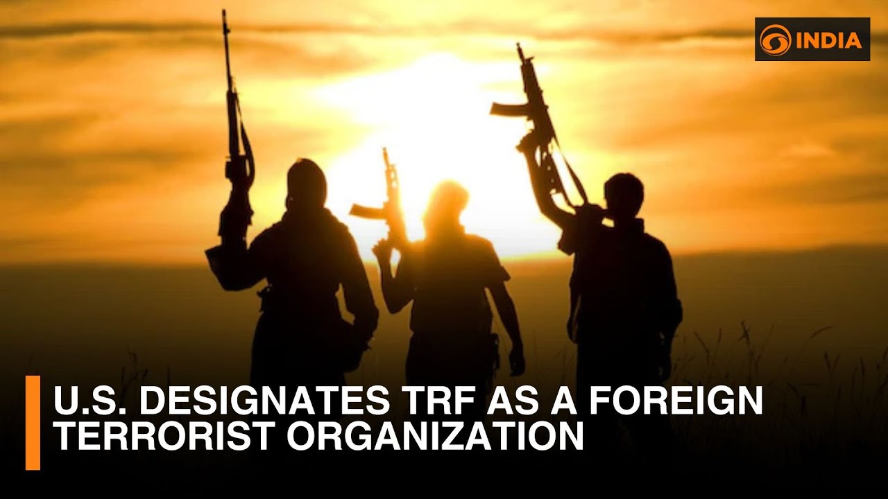 U.S. designates TRF as a Foreign Terrorist Organization