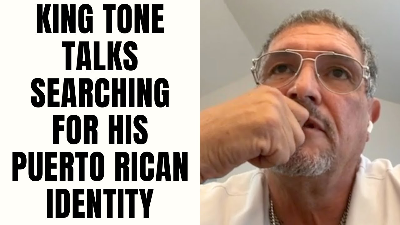 King Tone Talks Searching For His Puerto Rican Identity [Part 2]