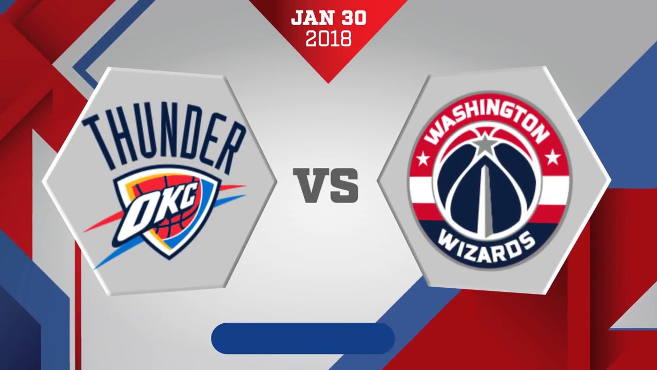 Oklahoma City Thunder kontra Washington Wizards: 30 stycznia 2018 r.