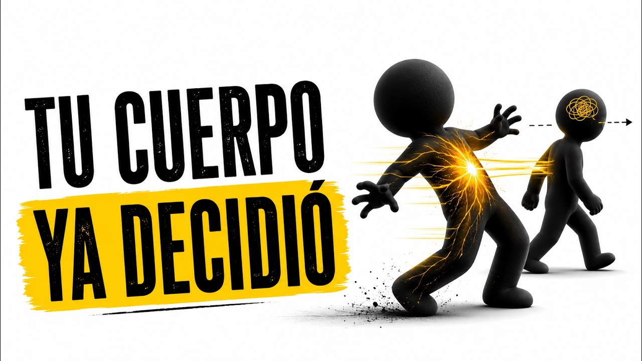 Tu cuerpo decide antes que tú (y no te das cuenta)