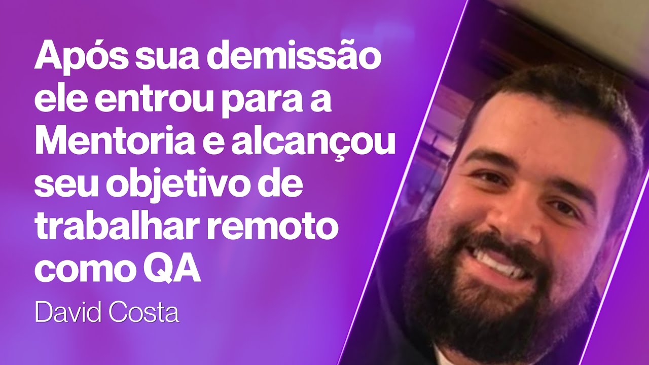 Ele aprofundou seus conhecimentos na Mentoria e conseguiu retornar ao mercado em uma vaga remota