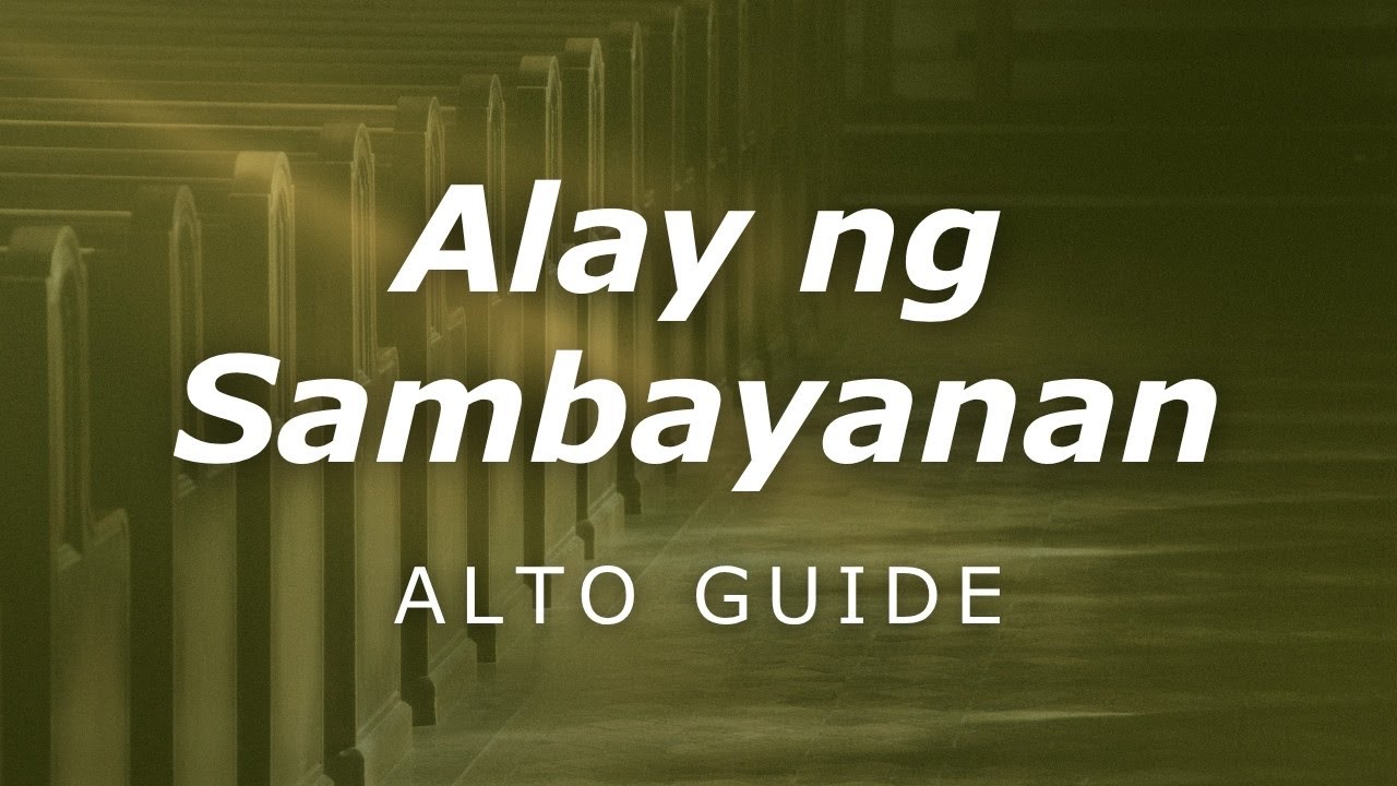 Alay ng Sambayanan (Misa ng Pag-asa) – ALTO Voice Guide | Hangad Music Ministry