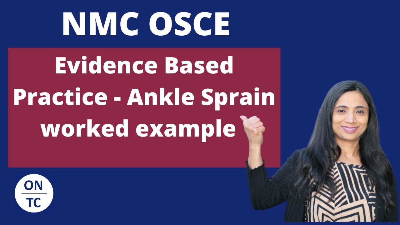 NMC OSCE: доказательная практика – растяжение связок голеностопного сустава