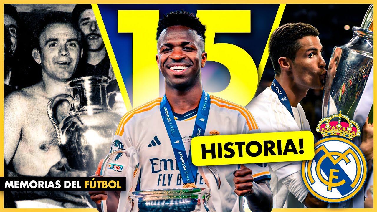 Las 15 CHAMPIONS del REAL MADRID 🏆👑 La Leyenda del Rey de Europa