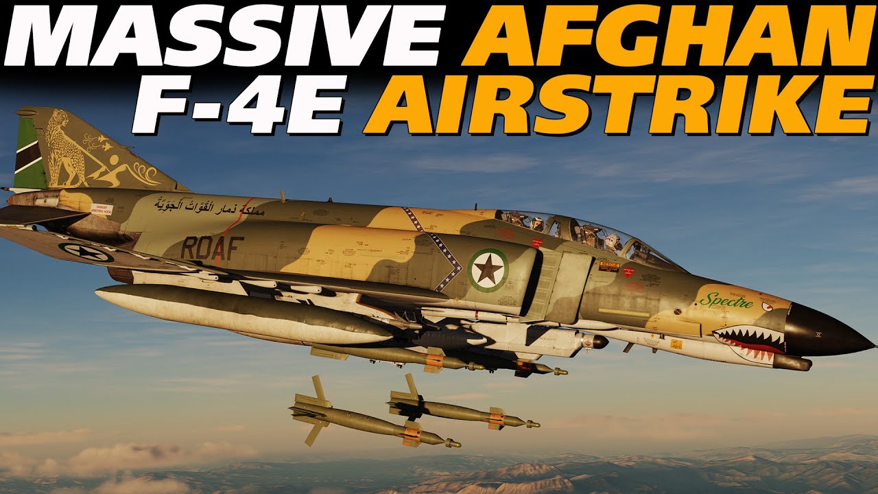 Massive DCS F-4E Phantom II Airstrike over Afghanistan