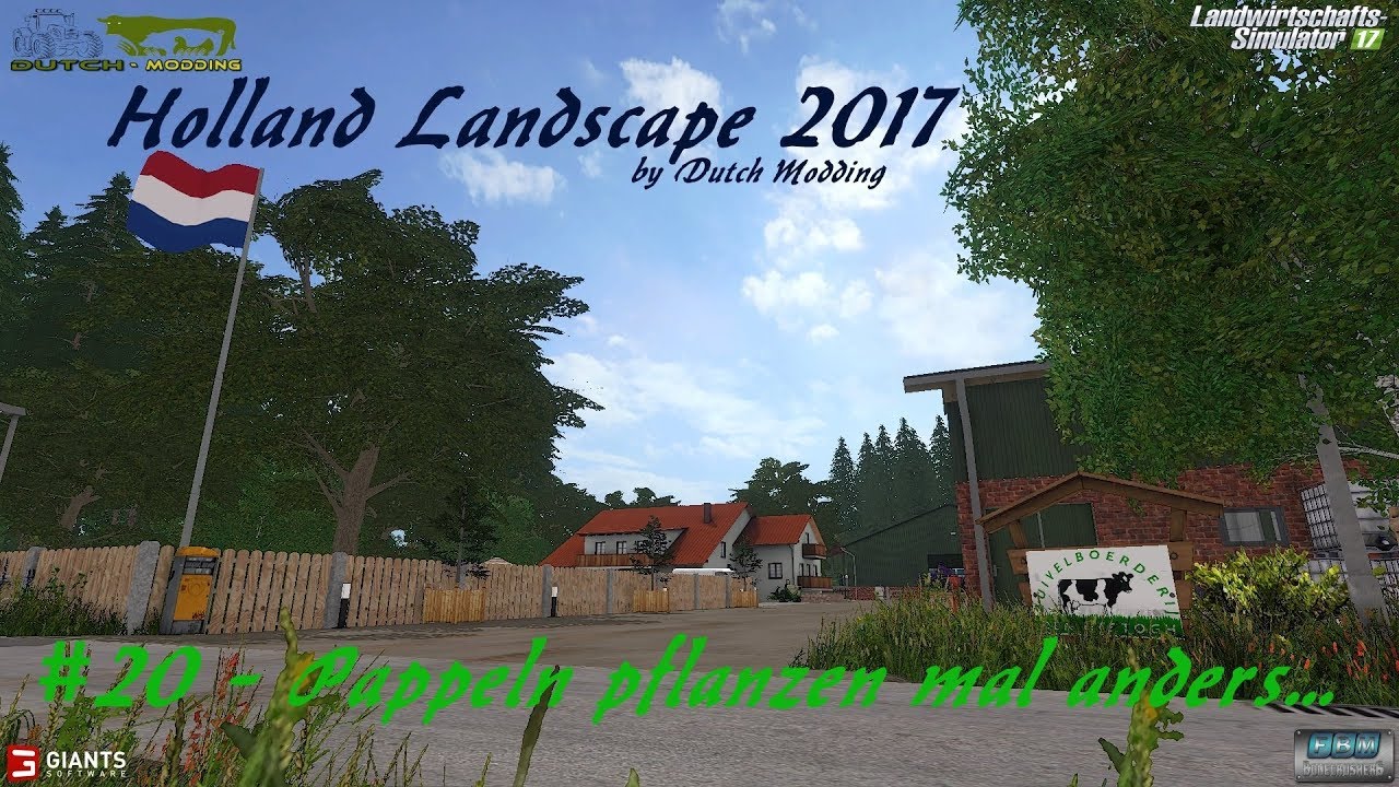 LS17 / SP / Holland Landscape / #20 - Pappeln pflanzen mal anders...