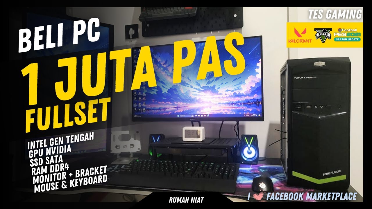 BELI PC FULLSET 1 JUTA PAS DI FACEBOOK MARKETPLACE, INTEL GEN TENGAH RAM DDR4 GPU NVIDIA JOSS GANDOS