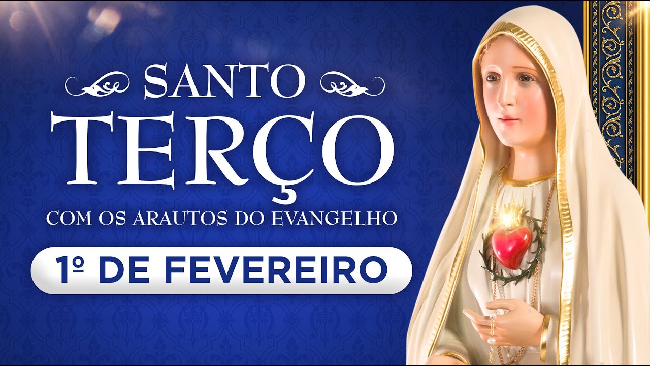 Santo Terço diário | Domingo, 1º de fevereiro | Mistérios gloriosos #rosário