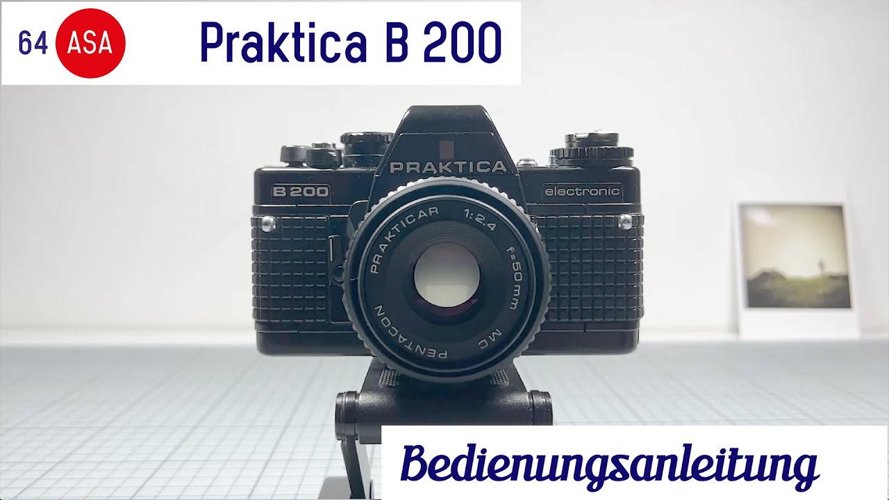 Praktica B200 Anleitung