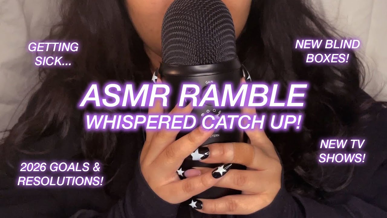ASMR Whisper Catching Up Ramble (Semi-Inaudible Whisper Ramble, Mouth Sounds)