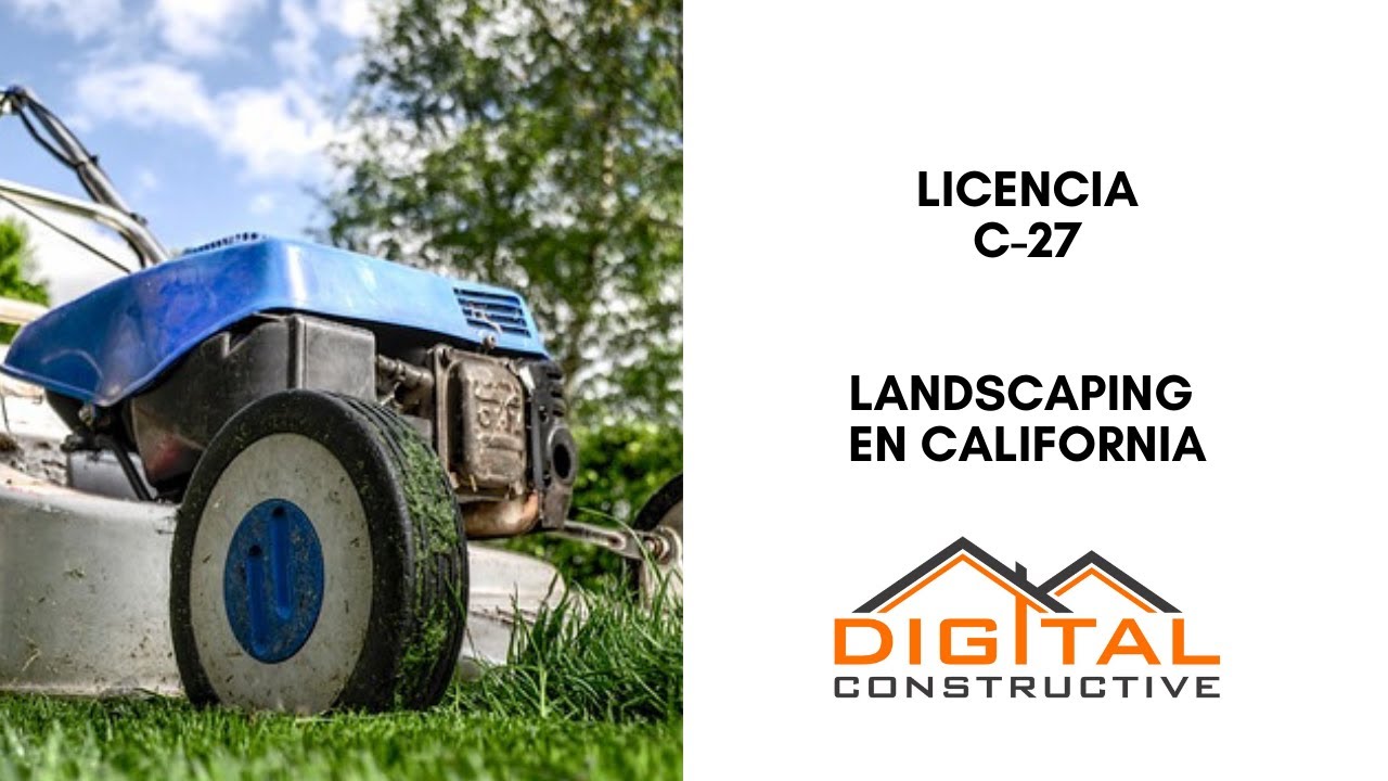 Como Sacar La Licencia de Landscaping en California! Guía Completa Para la Licencia Contratista C-27
