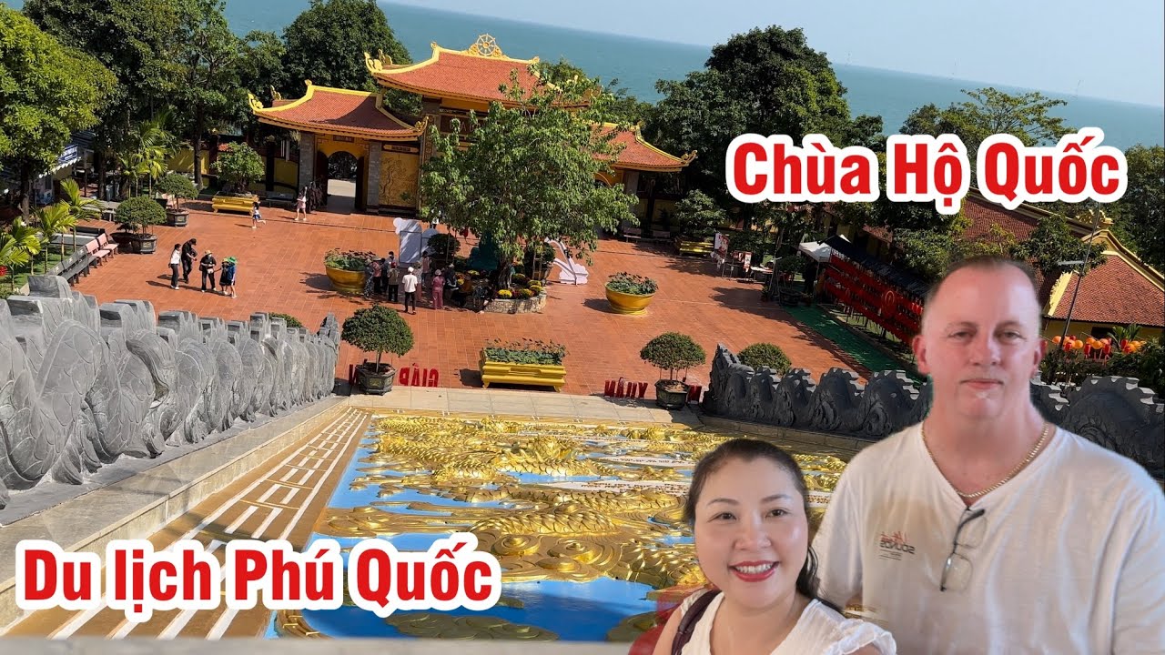 ĐI CHÙA HỘ QUỐC PHÚ QUỐC | BUFFET Ở THE SHELL RESORT | QUÁN CAFE HIGHLAND SÂN VƯỜN SIÊU DỄ THƯƠNG