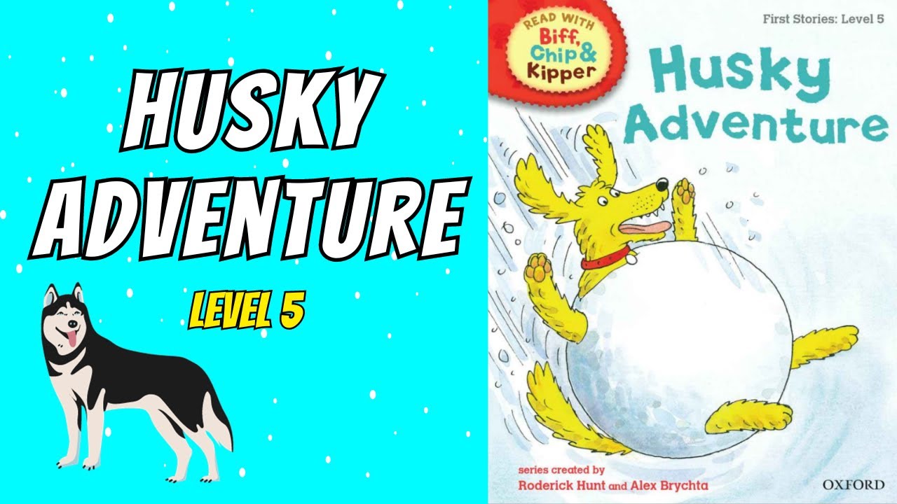 Husky Adventure. Oxford Reading Tree - Level 5.