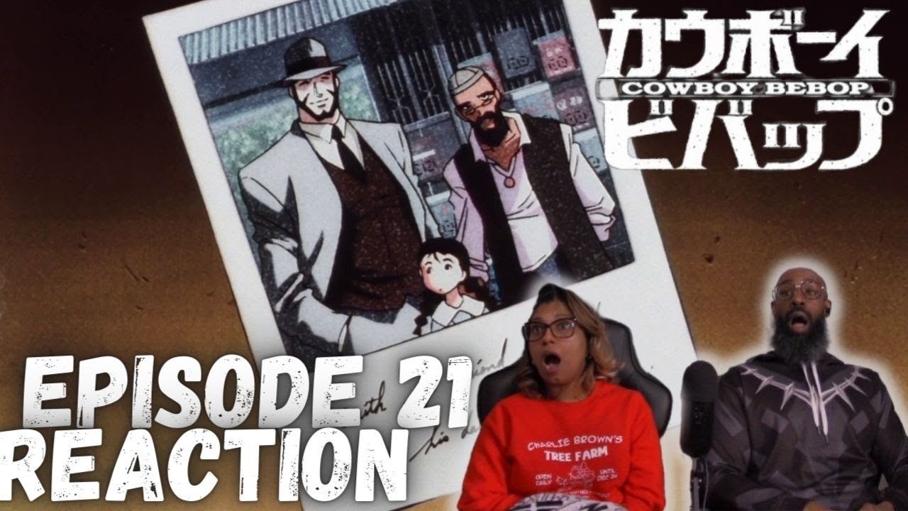 Cowboy Bebop 1x21 | 