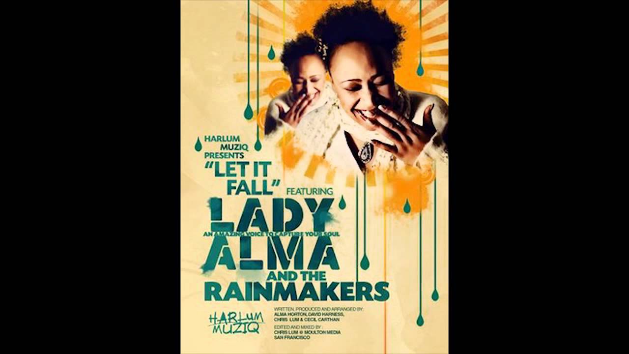 Lady Alma and the Rainmakers - Let it Fall (Main)