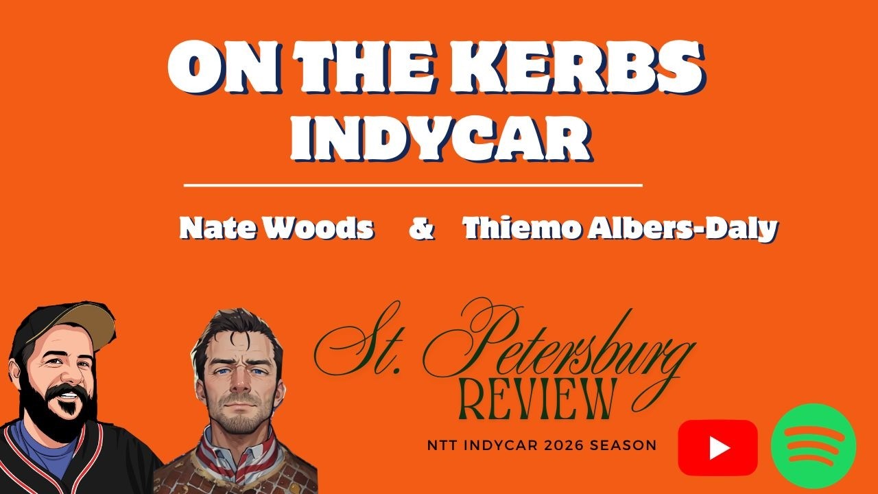 IndyCar - St  Petersburg Review 2026 - On the Kerbs - IndyCar