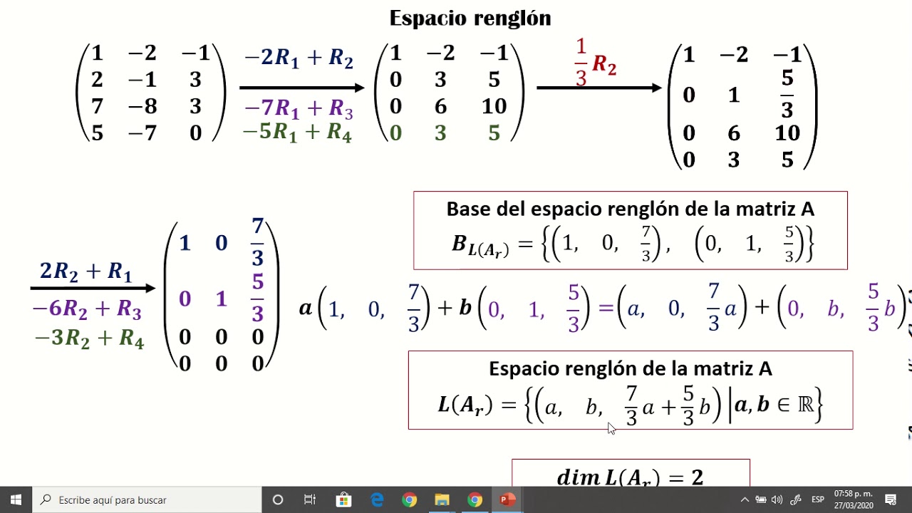 Ejercicio 1  Espacio Renglón, espacio columna, rango de una matriz