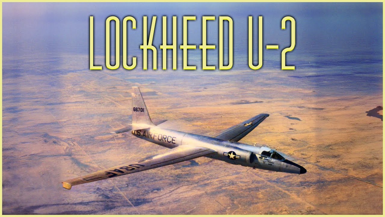 Lockheed U-2: The High-Altitude Spy Plane That Changed Intelligence