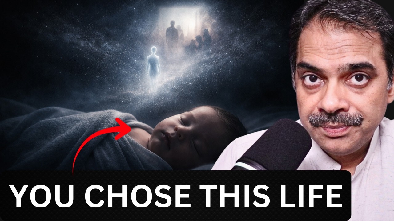 How Your Soul Chose This Life &mdash; And Why You Forgot It