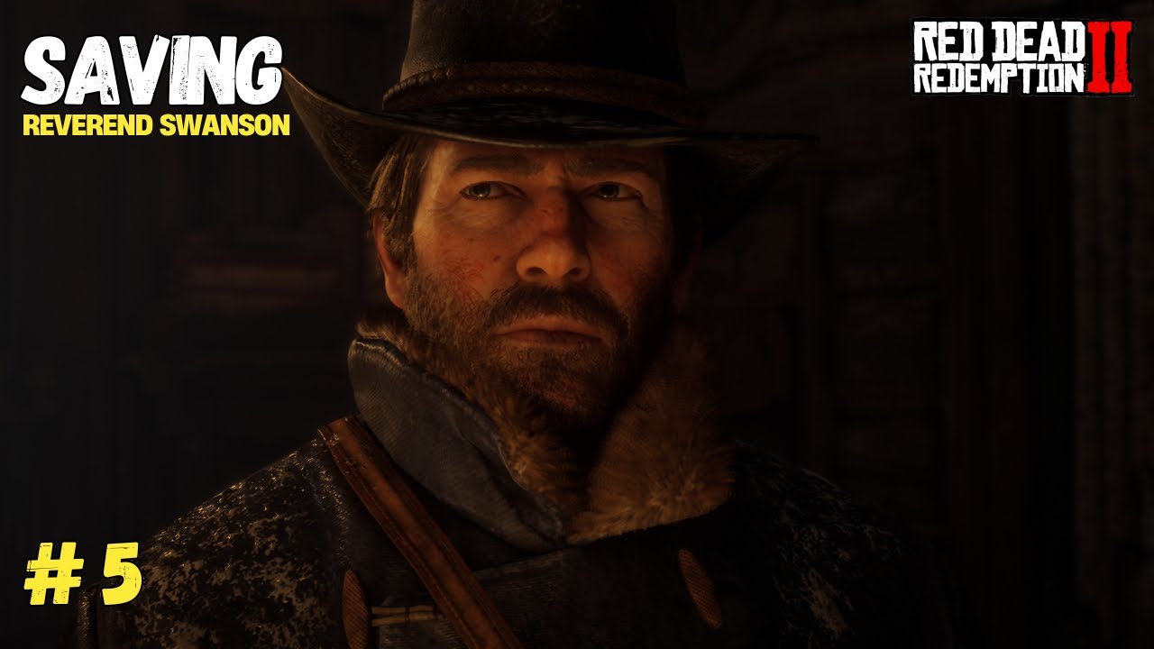RDR2 Rescuing Reverend Swanson Chapter 2 Gameplay