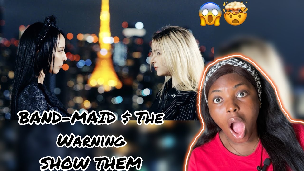 First time hearing/ BAND-MAID with The Warning / SHOW THEM/ reaction 