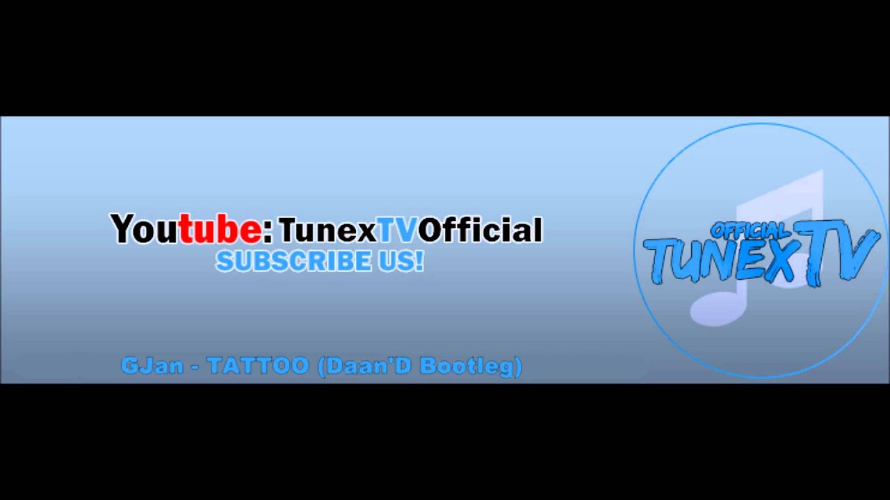 GJan - TATTOO (Daan'D Bootleg)