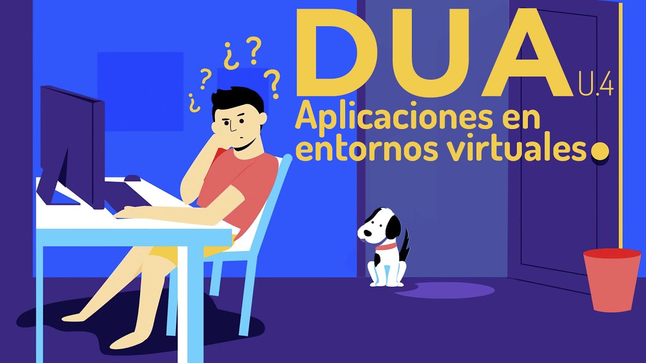 DUA: Diseño Universal para el Aprendizaje – Aplicaciones en Entornos Virtuales